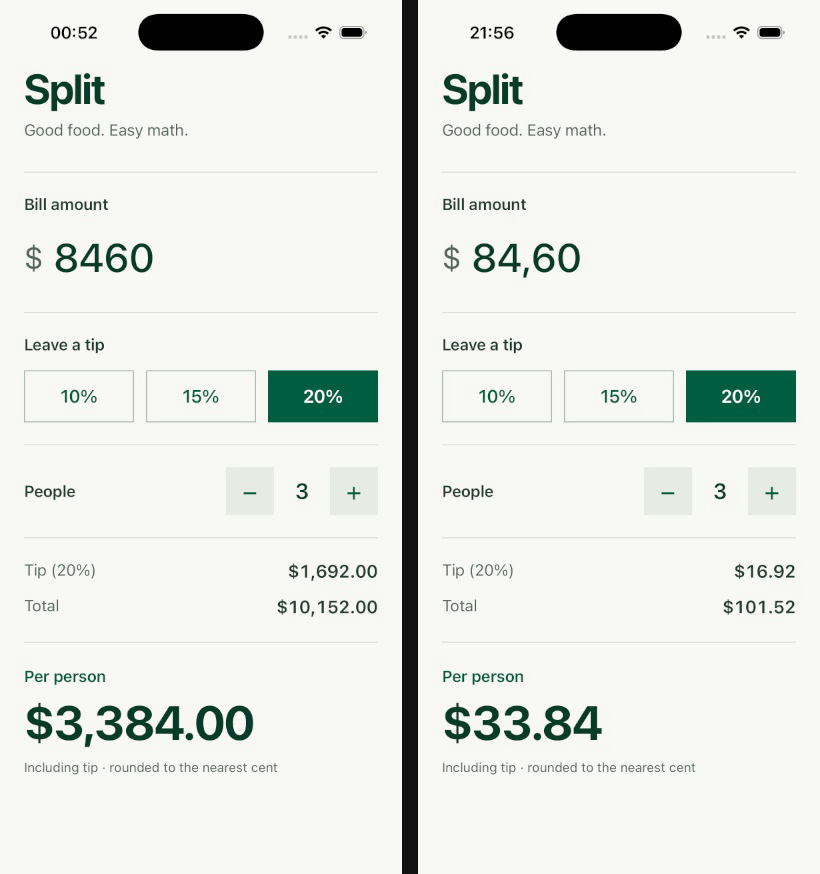 The iOS simulator before the fix showing $8460 and $3,384.00 per person, and after the fix showing 84,60 and $33.84 per person